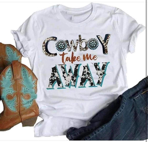 Cowboy Take Me Away Tee
